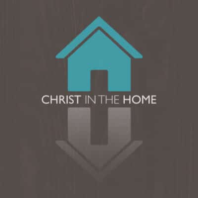 Christ In The Home