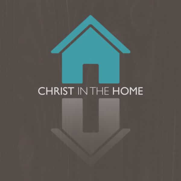 Christ In The Home